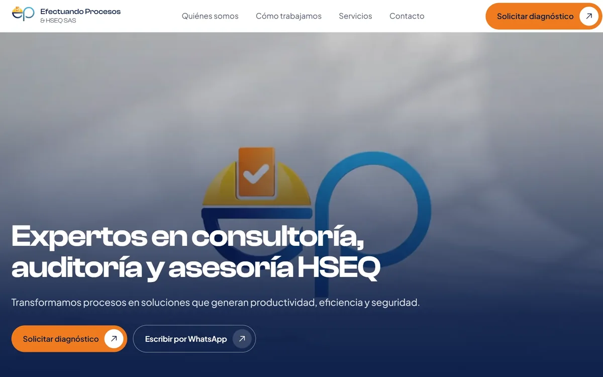 Portada del sitio de Efectuando Procesos & HSEQ: titular Expertos en consultoría, auditoría y asesoría HSEQ, con los botones Solicitar diagnóstico y Escribir por WhatsApp.